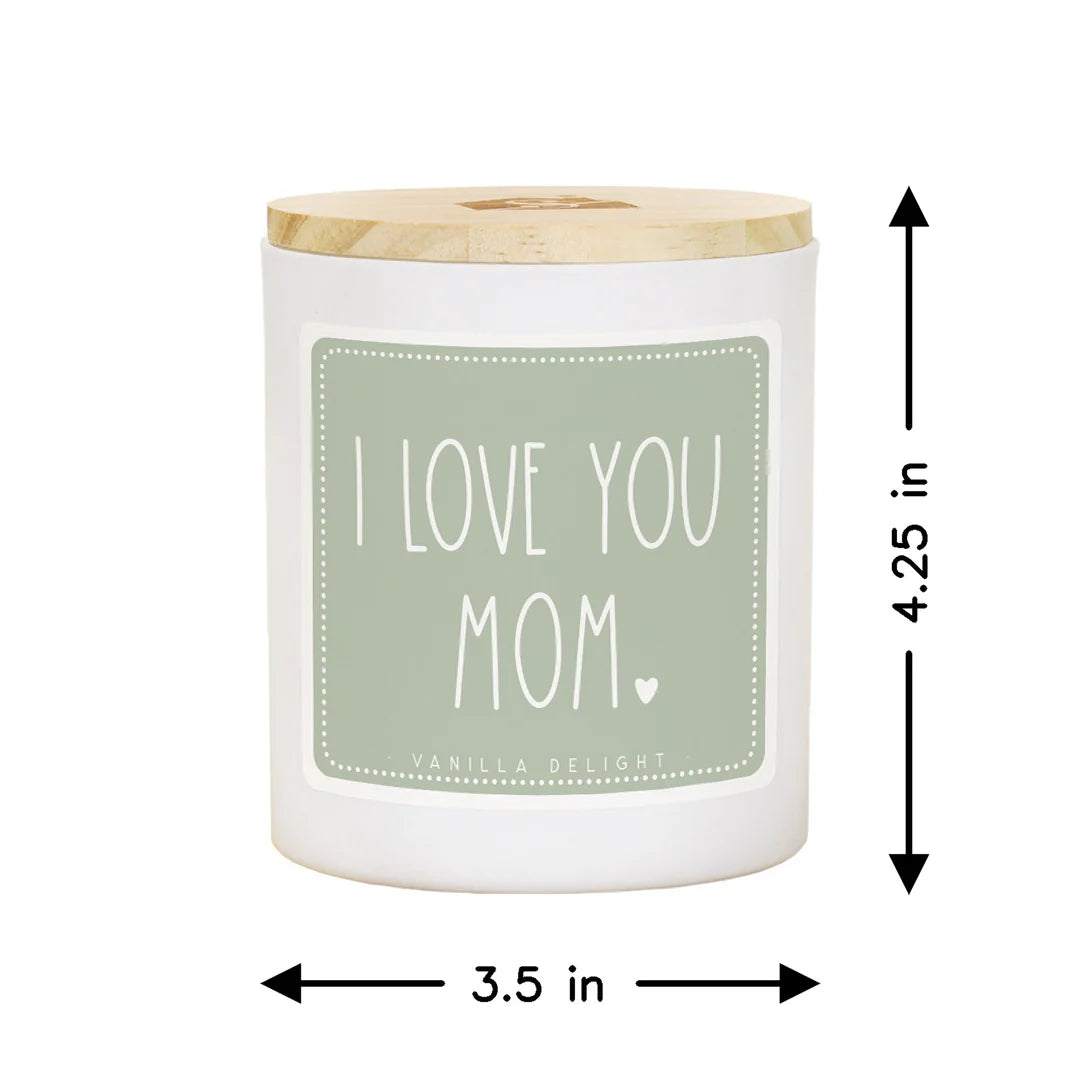 CDL1030 Sincere Surroundings Love You Mom Candle - Vanilla Delight