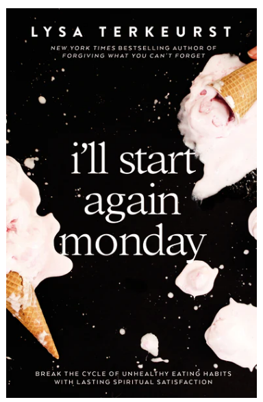I'll Start Again Monday Book By Lysa Terkeurst