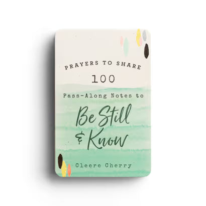 9781644549322 100 Pass-Along Notes to Be Still and Know: Prayers to Share 0