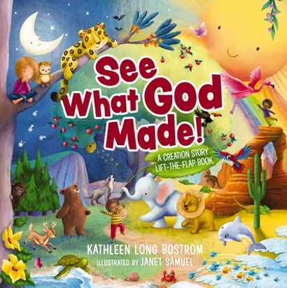 9781400254743 See What God Made! A Creation Story Lift-The-Flap Book by Kathleen Long Bostrom 0