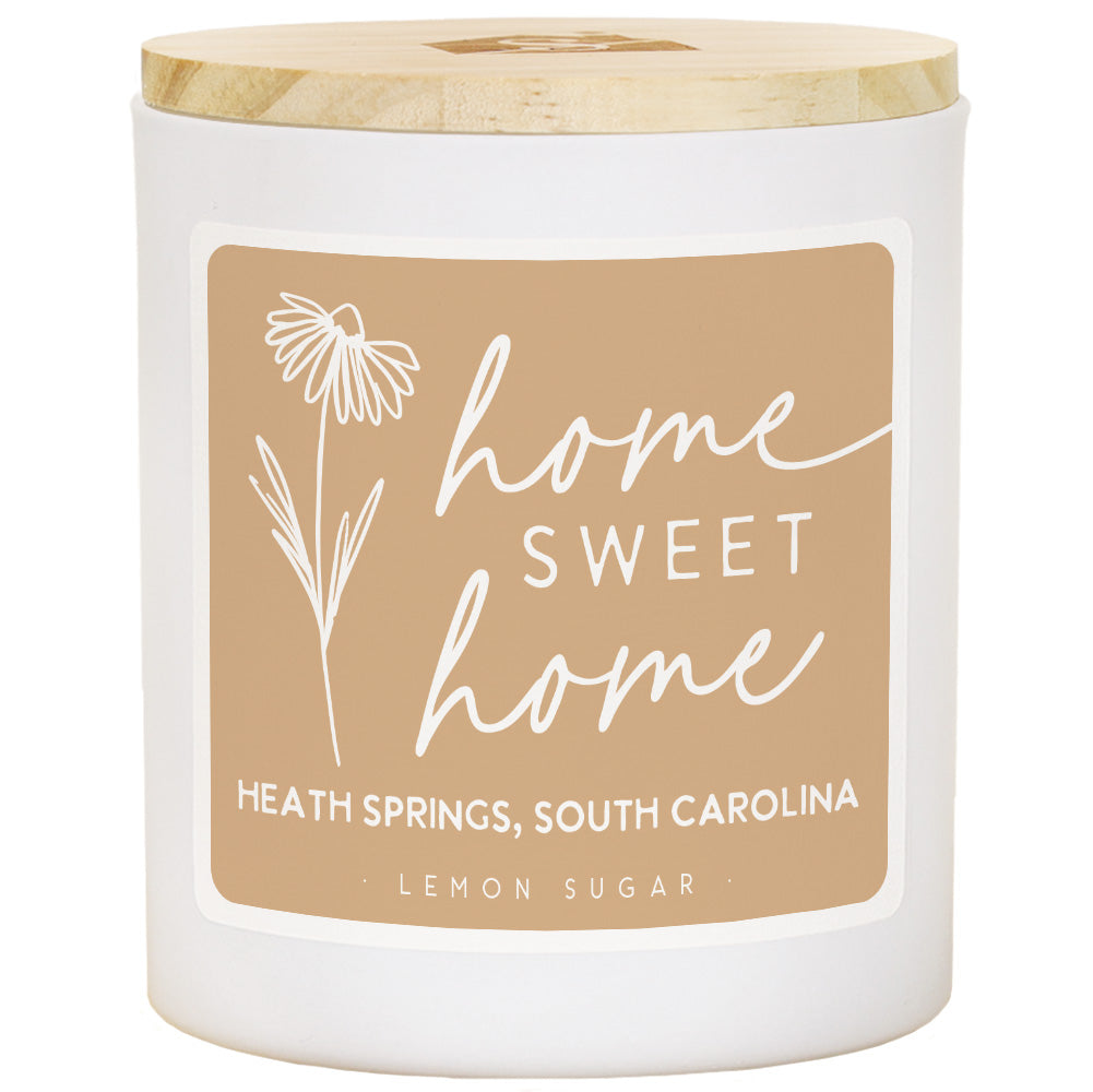 Home Sweet Home Heath Springs SC Candle