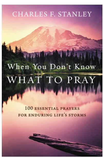 When You Don't Know What To Pray Book