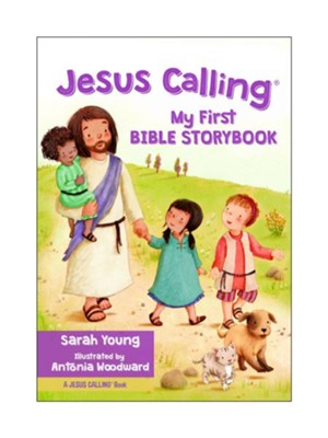 9780718076054 Jesus Calling My First Bible Storybook By Sarah Young 0