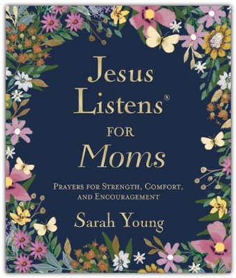 9781400255702 Jesus Listens for Moms A 50-Day Devotional Book By Sarah Young 0