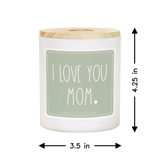 CDL1030 Sincere Surroundings Love You Mom Candle - Vanilla Delight