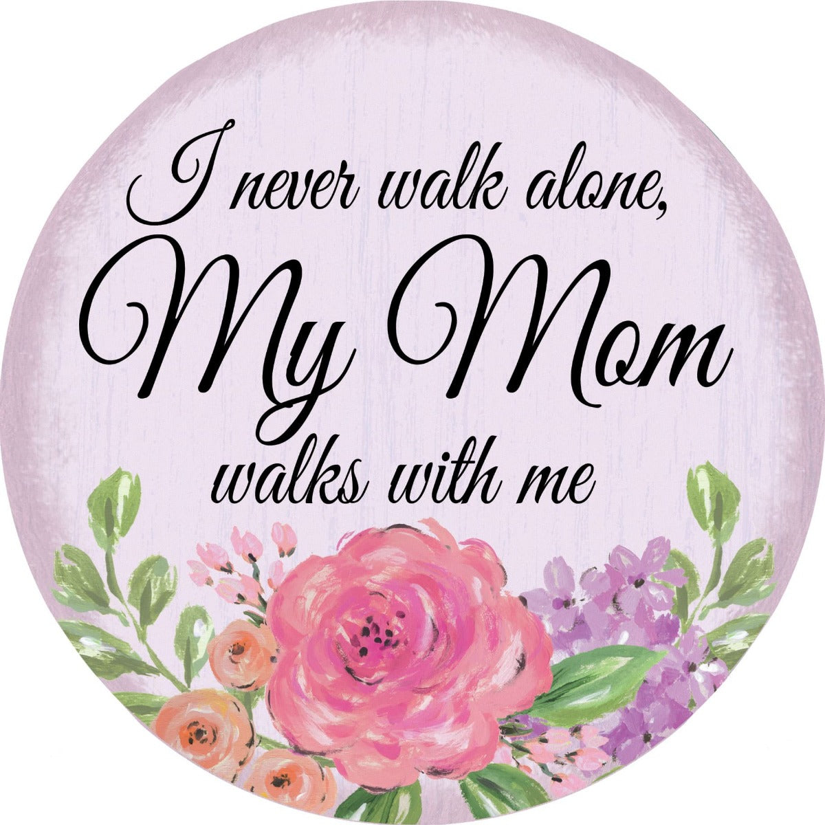 My Mom Walks With Me Stepping Stone