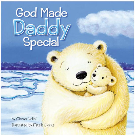 God Made Daddy Special
