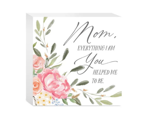 Everything That I Am 5x5 Wooden Sign