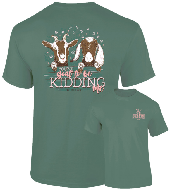 Southernology Goat to be Kidding Me Short Sleeve T-Shirt
