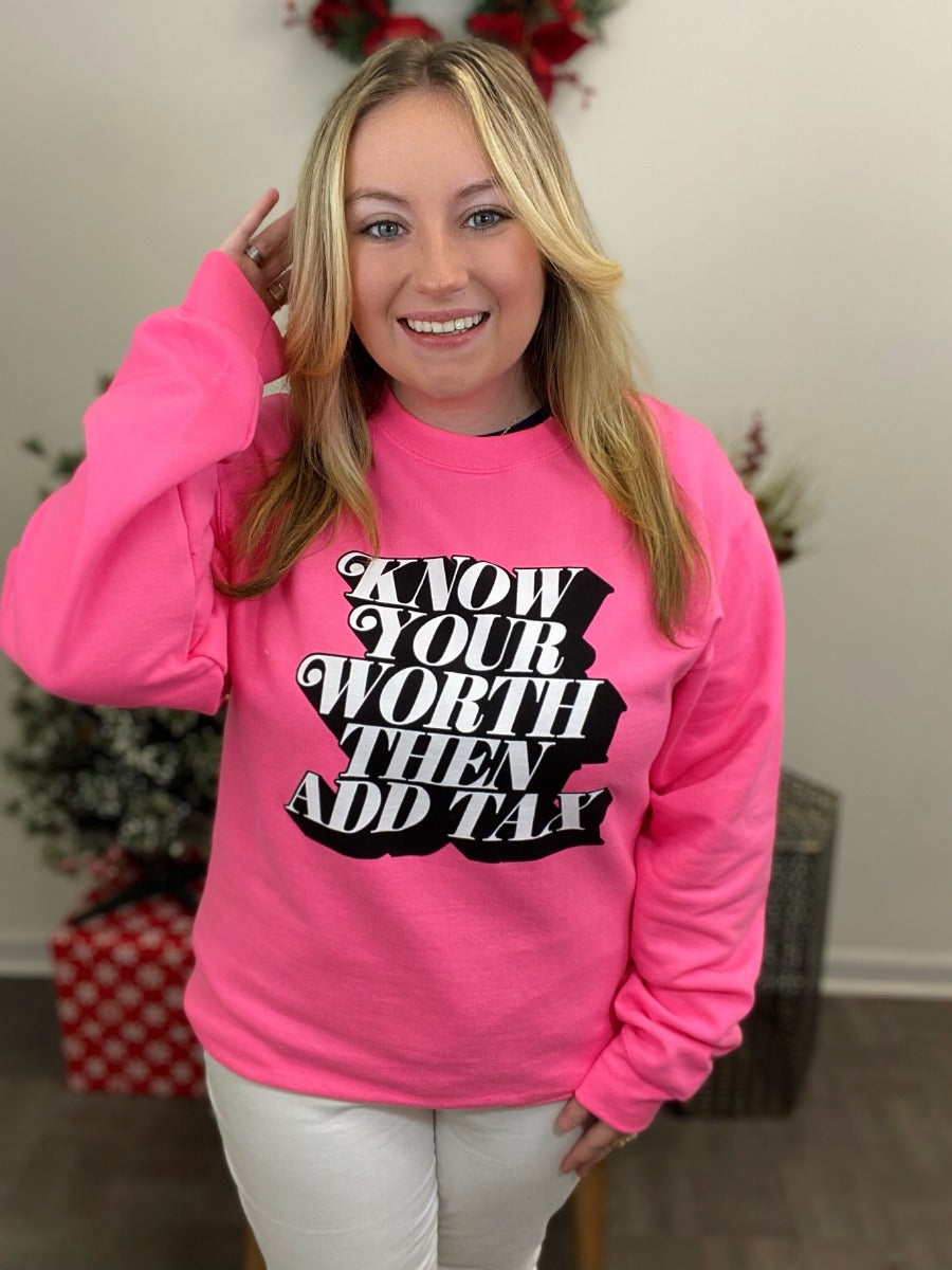 Know Your Worth Sweatshirt - Hot Pink