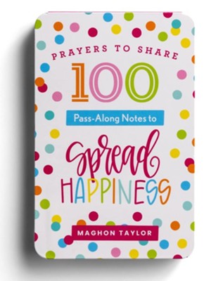 9781648709029 100 Pass-Along Notes to Spread Happiness By Maghon Taylor Prayers to Share 0