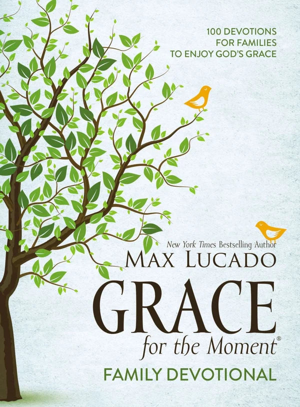 9781400211883 Grace for the Moment Family Devotional by Max Lucado Hardcover 0