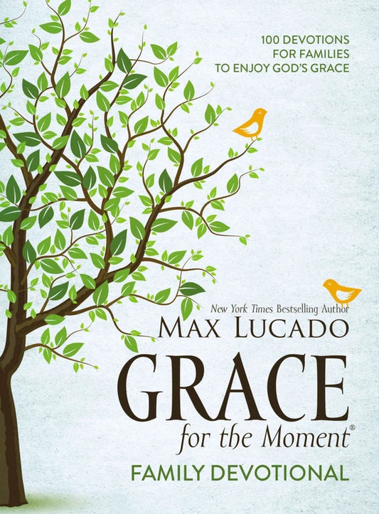 9781400211883 Grace for the Moment Family Devotional by Max Lucado Hardcover 0