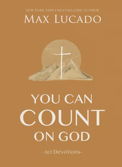 9781400224678 You Can Count on God 365 Daily Devotions for Hope and Peace by Max Lucado Hard Cover 0