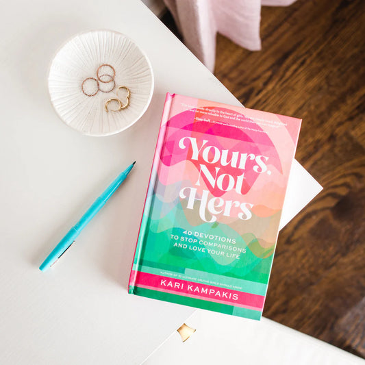 9781400249213 Harper Collins Yours Not Hers 40 Devotions to Stop Comparisons and Love Your Life