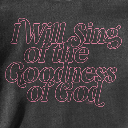 ASW5424 Kerusso Women's I Will Sing of The Goodness of God Sweatshirt 0