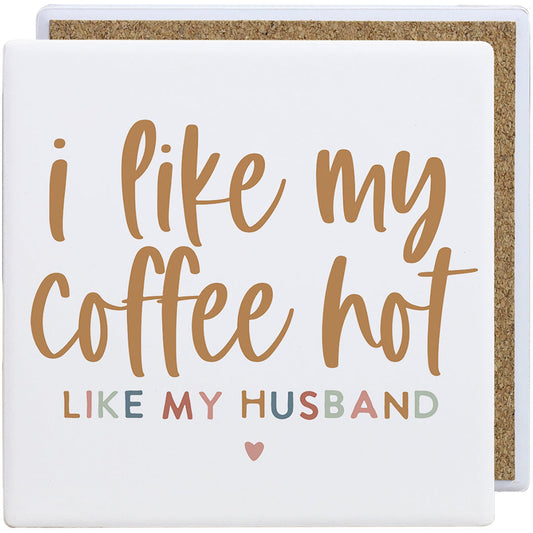 COS1017 Sincere Surroundings Coffee Hot Like Husband Coaster
