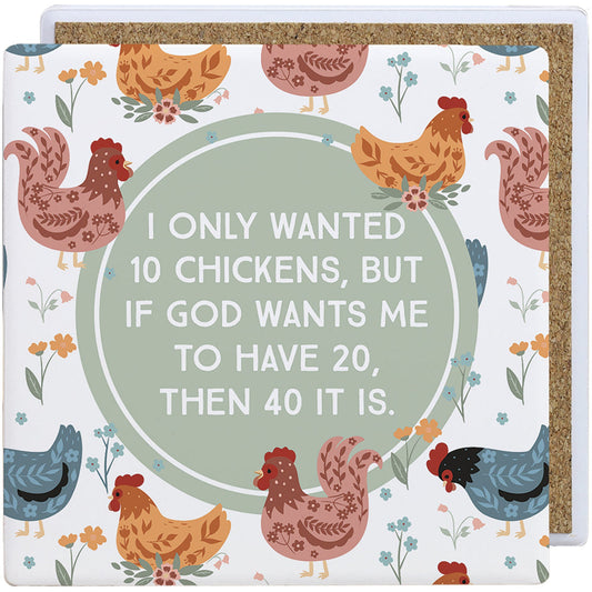 COS1042 Sincere Surroundings Wanted 10 Chickens Coaster