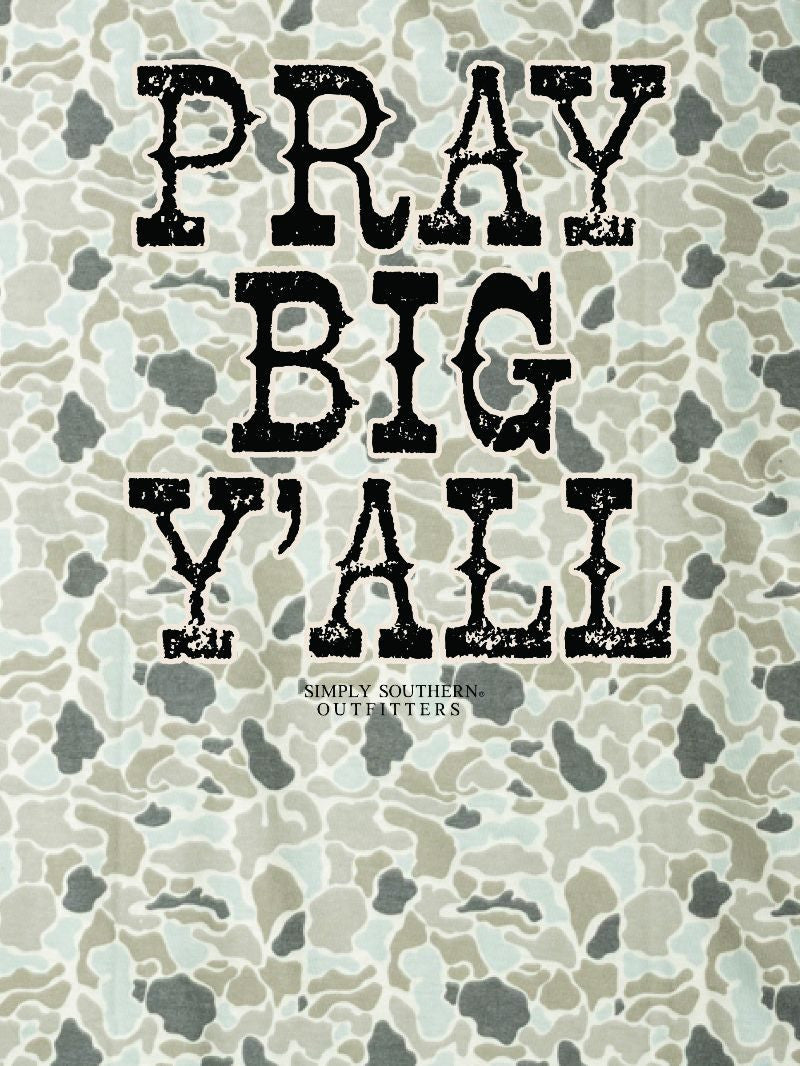 SS-PRAYBIG-CAMOSLD Simply Southern Women's "Pray big Y'all" T-shirt Camo