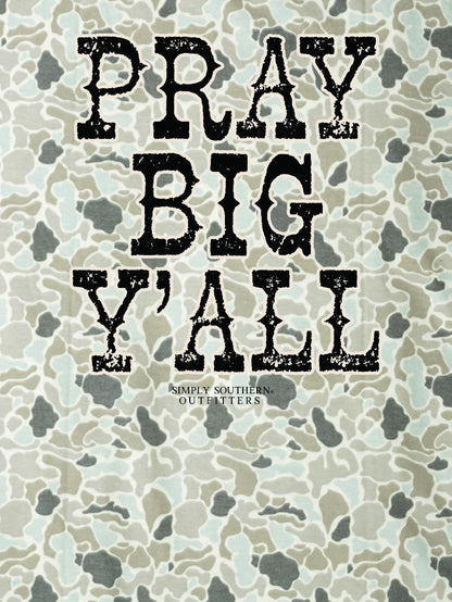 SS-PRAYBIG-CAMOSLD Simply Southern Women's "Pray big Y'all" T-shirt Camo
