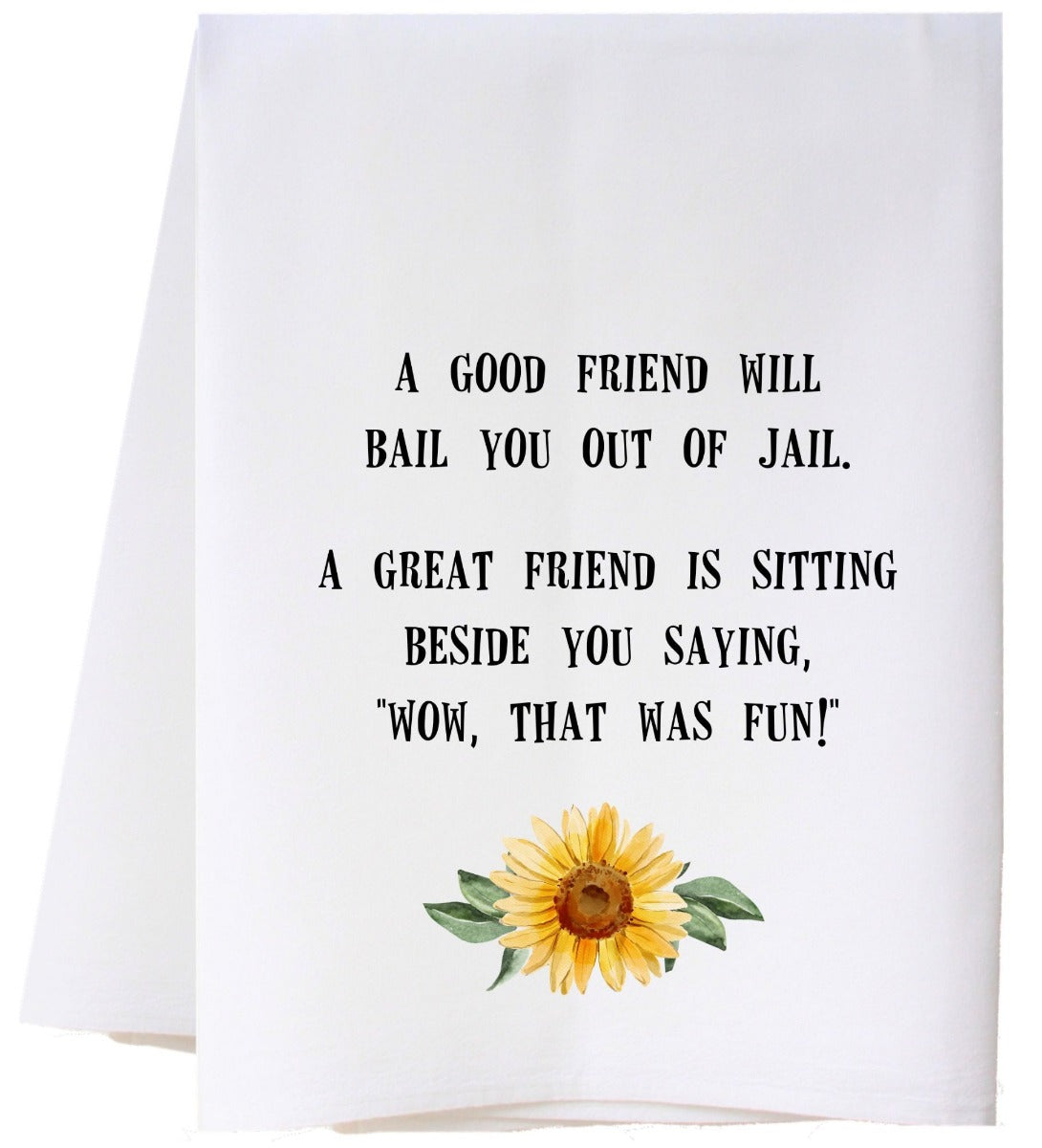 That Was Fun Flour Sack Towel