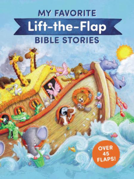 My Favorite Life-The-Flap Bible Stories