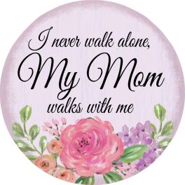 My Mom Walks With Me Stepping Stone